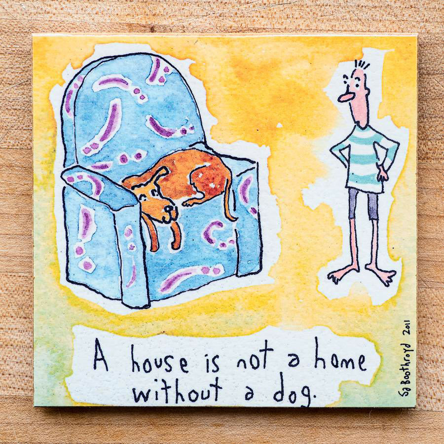 
                  
                    A house is not a home without a dog (English & Français)
                  
                