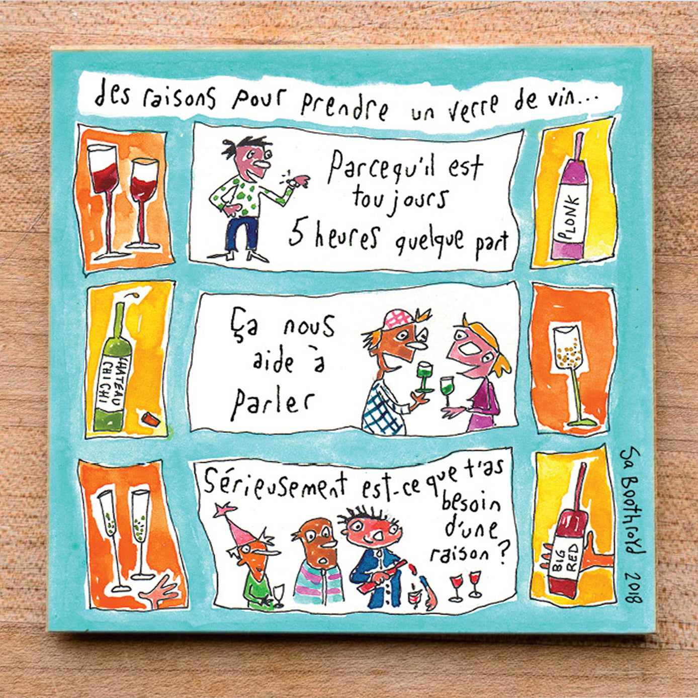 
                  
                    Reasons to have a glass of wine (5pm..) (English & Français)
                  
                