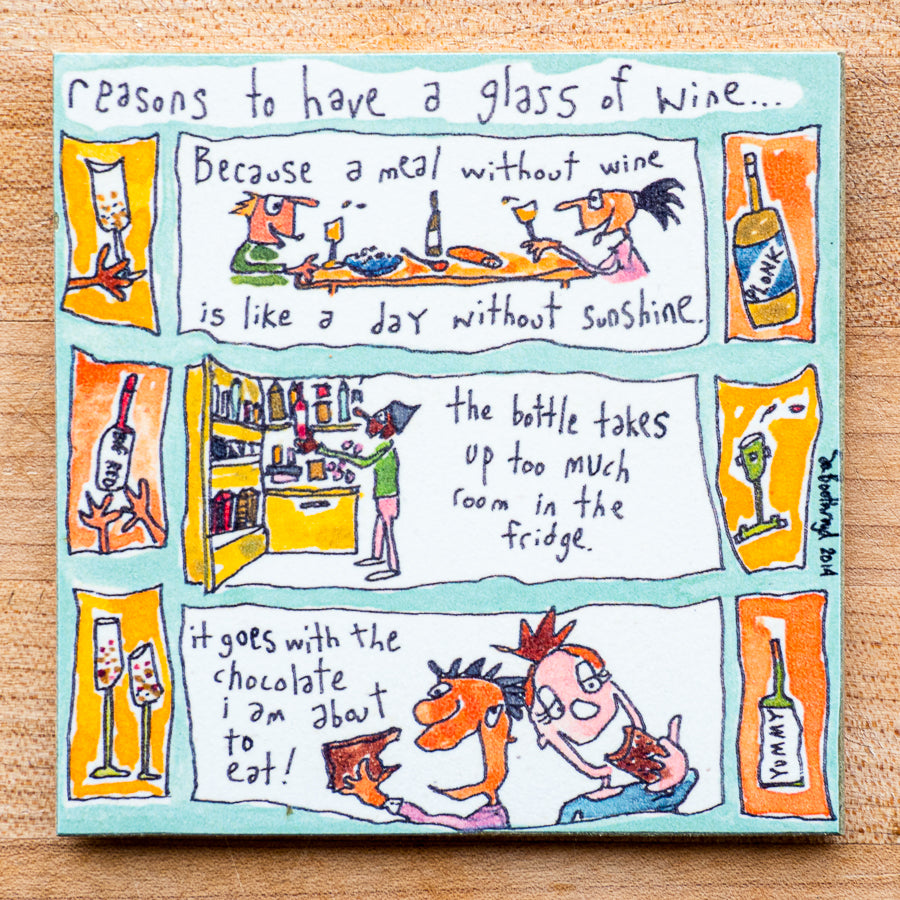 Reasons to have a glass of wine (sunshine..) (English & Français)